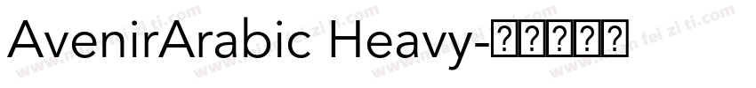 AvenirArabic Heavy字体转换